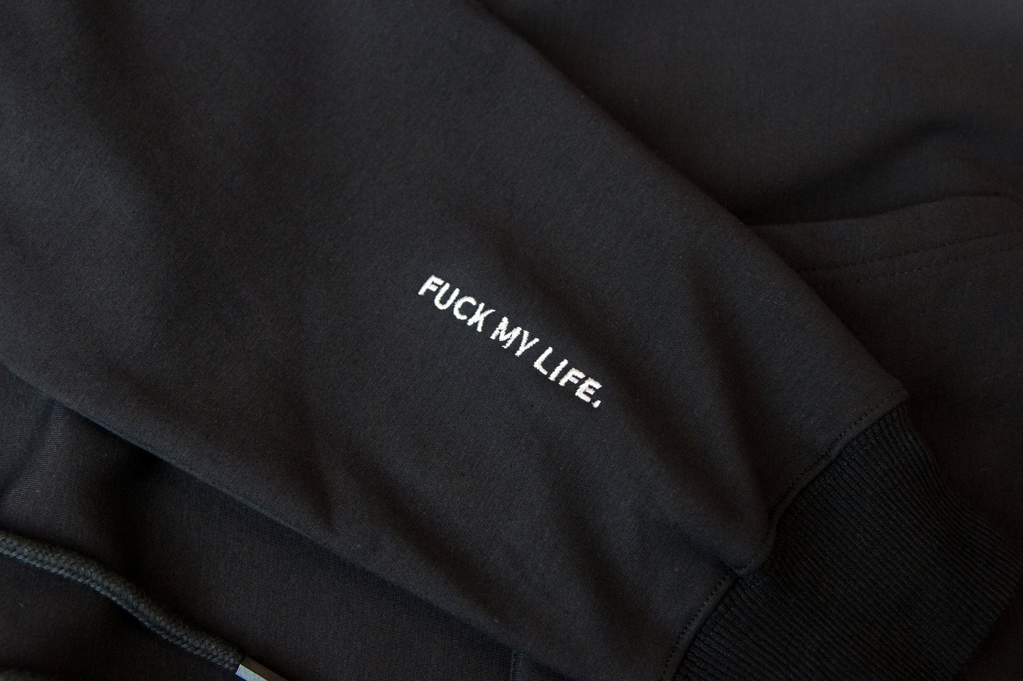 Fuck My Life Hoodie